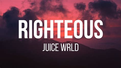 righteous juice world lyrics meaning